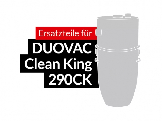 Ersatzteile DUOVAC Modell Clean King 290CK