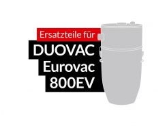 Ersatzteile DUOVAC Modell Eurovac 800EV